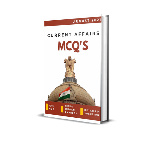 August Current Affairs 2021 for UPSC PDF