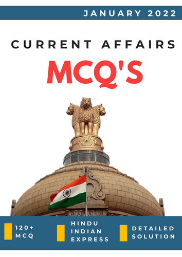 January Current Affairs MCQ 2022 for UPSC PDF