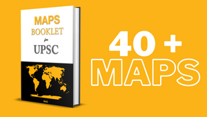 MAPS Booklet for UPSC Prelims 2023
